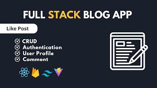 Part - 15, like post, Full Stack blog app using React JS + Firebase