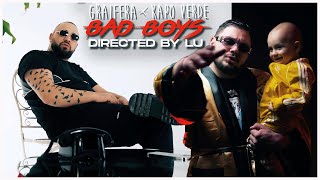 KAPO VERDE X GRAIFERA - BAD BOYS [OFFICIAL 4K VIDEO]