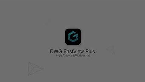 DWG FastView Plus_Overview