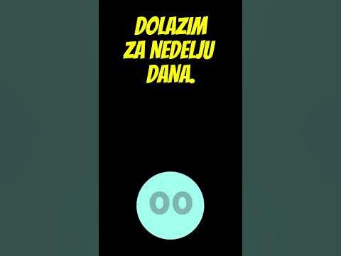 ENGLESKI - KAKO PREVODIMO NA ENGLESKI - DOLAZIM ZA NEDELJU DANA? - YouTube