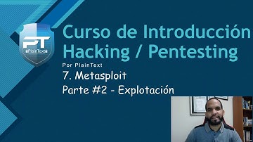 7.2 - Metasploit Exploitation - Curso Introducción al Hacking & Pentesting