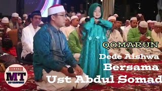 QOMARUN - De' Aishwa & Team Hadroh Bersama Ust. Abdul Somad