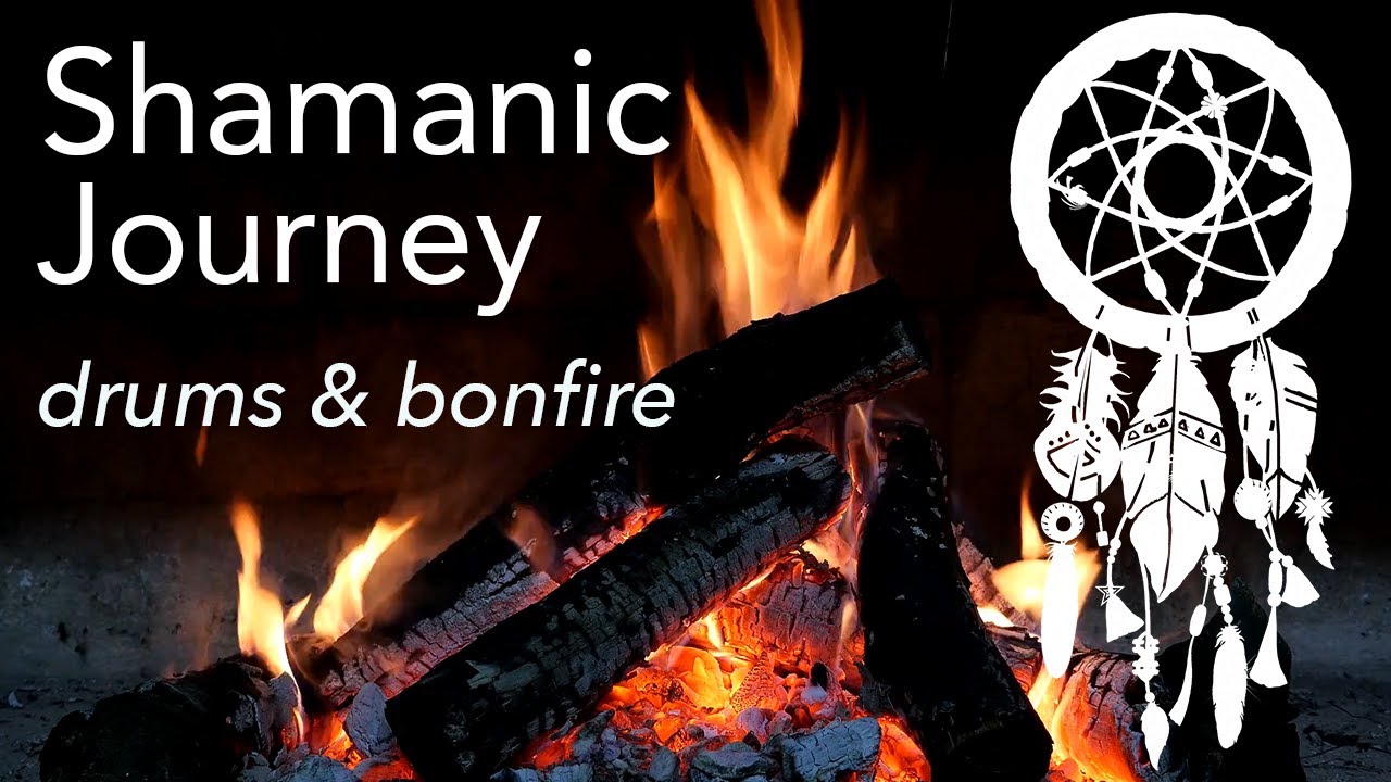 SHAMANIC DRUMS & Bonfire • Activate Your Higher Mind • Shamanic Journey ...
