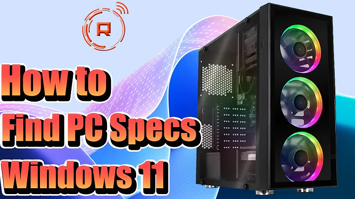 How to Find Computer Specs on Windows 11