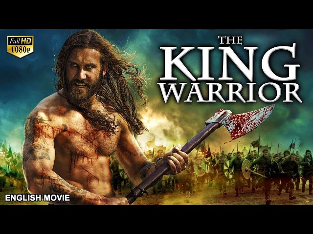 THE KING WARRIOR - Hollywood English Movie | Blockbuster Action Adventure Full Movie In English HD class=