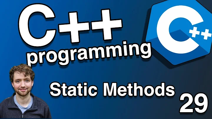 Static Methods - C++ Tutorial 29