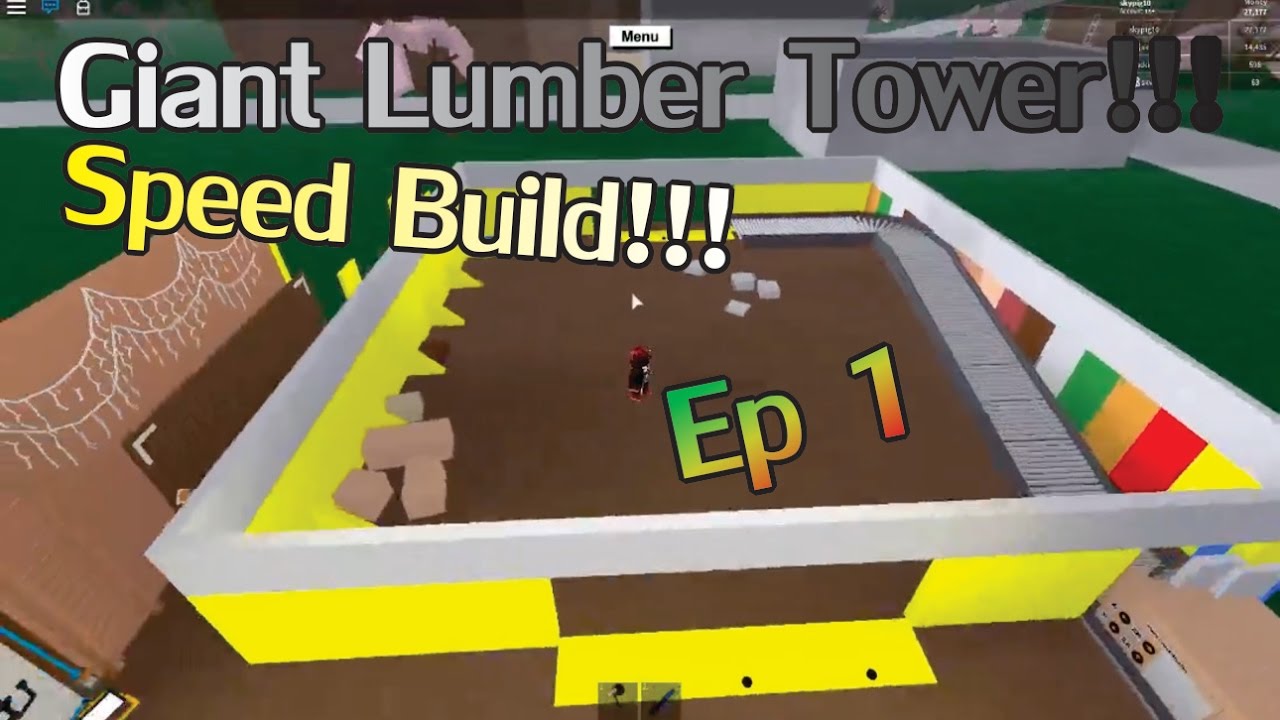 Giant Lumber Tower Speed Build Lumber Tycoon 2 Roblox Youtube - lumber tycoon 2 57 worlds tallest tower roblox lumber tycoon