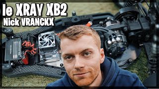 Les secrets du buggy XRAY XB2 de Nick Vranckx vainqueur au RC Park