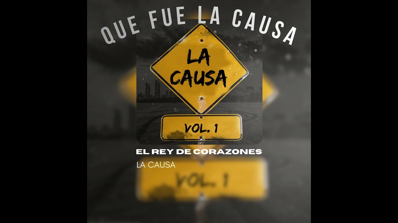Rey De Corazones - LA CAUSA 