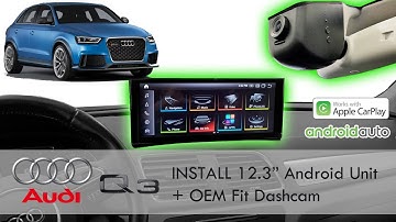 INFOTAINMENT UPGRADE AUDI Q3 12.3 ANDROID Screen OEM Dashcam Apple CarPlay Android Auto Google Maps