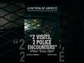 '2 Visits, 2 Police Encounters'   Officer Calls Out Suspect's Pattern