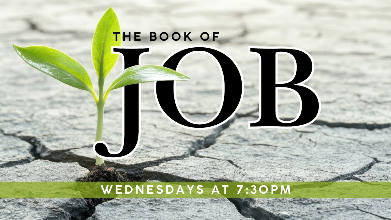 Wednesday Night Bible Study - Job