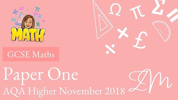 GCSE AQA Maths Higher Paper 1 (Non-Calc) November 2018