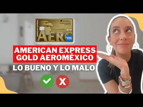 Tarjeta American Express Gold Aeroméxico ¿vale la pena?