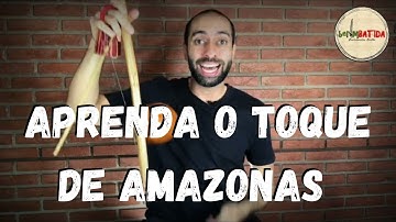 Toque: Amazonas | Como tocar no Berimbau? | berimBATIDA