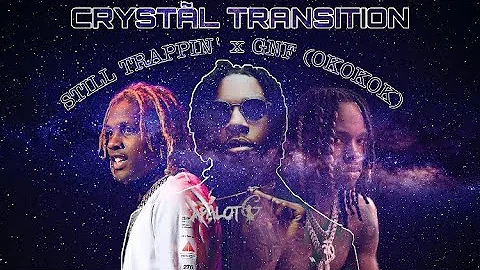 Polo G - GNF x Lil Durk, King Von - Still Trappin' - CRYSTÃL TRANSITION