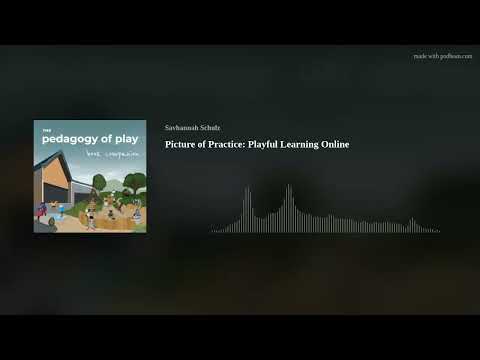Picture of Practice: Playful Learning Online