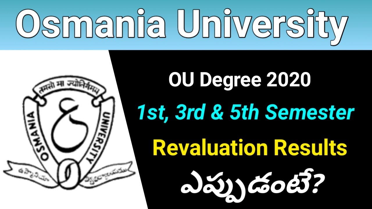 OU Degree 1st, 3rd & 5th Semester Revaluation Results Update 2020 || OU Revaluation Results Update