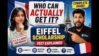 Eiffel Excellence Scholarship 2027 Explained, Who Can Apply Stipend, Eligibility & Complete Process
