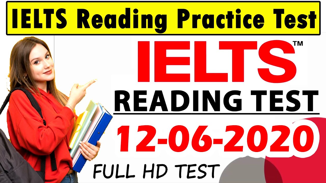 IELTS READING PRACTICE TEST 2020 WITH ANSWERS 12 06 2020 YouTube