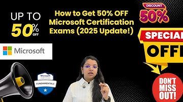 How to Get 50% OFF Microsoft Certification Exams (2025 Update!)