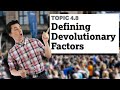 Devolutionary Factors Quiz