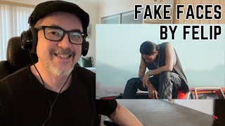 FELIP - 'Fake Faces' Official Music Video, my reaction
