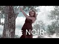 Fashion film  le noir  by miz monday