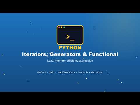 7. Iterators, Generators & Functional Python — yield, map/filter, Decorators