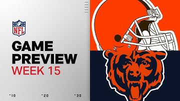 Cleveland Browns vs Chicago Bears | Week 15 Game Preview