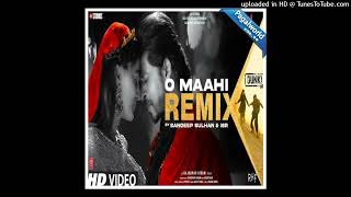 O Maahi Remix full song