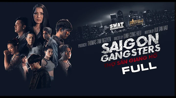 SAIGON GANGSTERS The  Movie