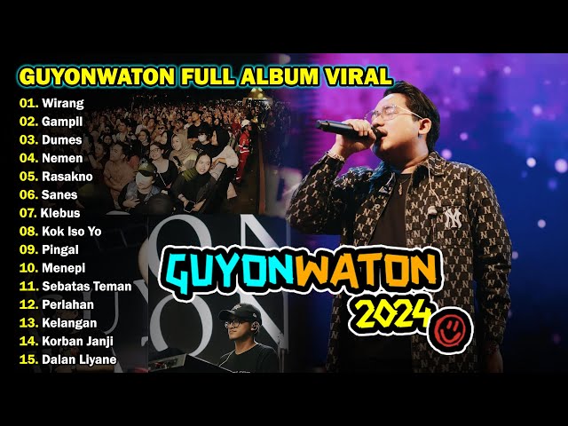 GUYON WATON WIRANG, GAMPIL FULL ALBUM TERBARU VIRAL 2024 class=