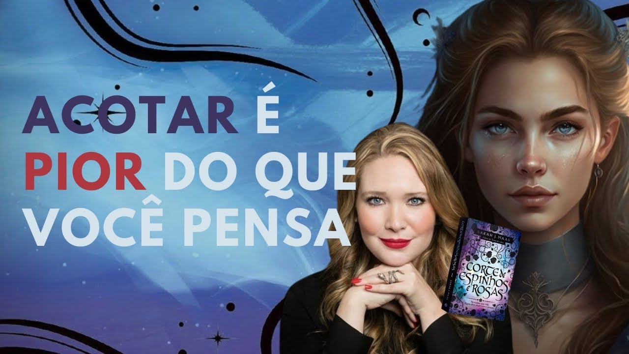 ACOTAR é a SÉRIE DE LIVROS que mais me DECEPCIONOU