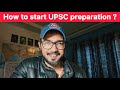 How to start upsc preparation 