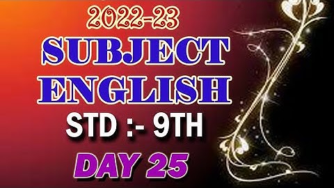 STD 9/SUBJECT ENGLISH/DAY 25/ ACTIVITY 12/ BRIDGE COURSE 2022-23/SOLUTIONS/ANSWERS/