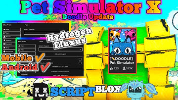 PET SIMULATOR X Script Mobile DOODLE UPDATE | AUTO FARM DOODLE WORLD | AUTO HATCH & MORE