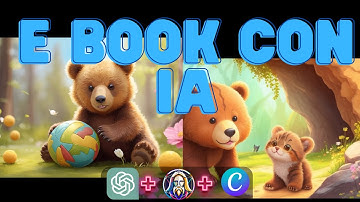 Como crear un EBOOK o CUENTO con IA - CHATGPT, LEONARDO, CANVA