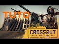 Crossout - Tutorial, bien construire son véhicule, gagner des crédits