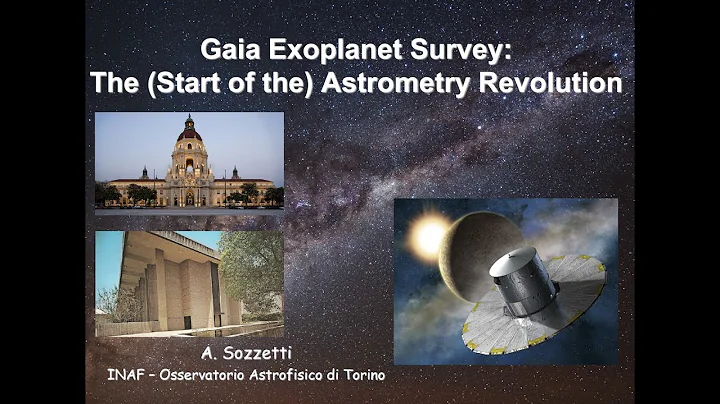 A. Sozzetti: Gaia Exoplanet Survey: The Astrometry Revolution