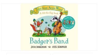 Badger's Band by Julia Donaldson & Axel Scheffler Read Aloud Storytime Teacher Australian Accent