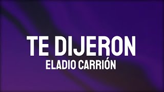 Eladio Carrión - Te Dijeron (Letra\/Lyrics)