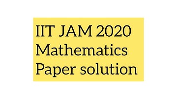 IIT JAM mathematics 2020 paper solution |Answer key| memory based questions