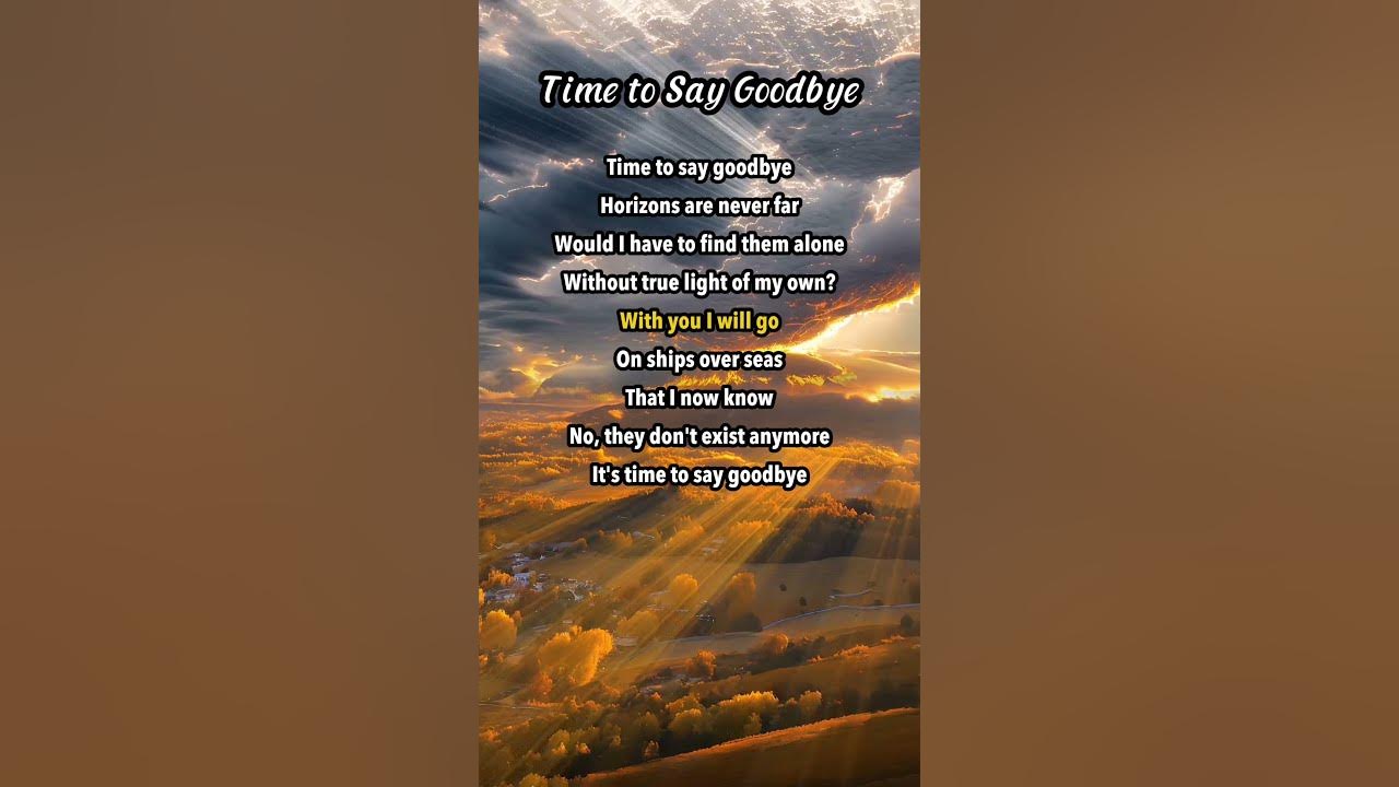 ✨ Time to Say Goodbye – A Song of Love, Dreams & Farewell ✨(Chorus Sing-along)