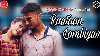 Raataan Lambiyan - (A Cute LoveStory) | Rahul | Sidharth | Madhumita | Kiara