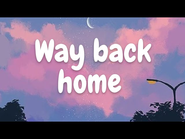 [Lyrics] Way Back Home - Conor Maynard (Shuan) |  Music Full English version class=