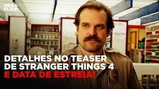 NOVO TEASER TRAILER STRANGER THINGS 4, TEORIAS e DATA de ESTREIA