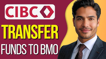 HOW TO TRANSFER FUNDS FROM CIBC TO BMO : Updated 2025