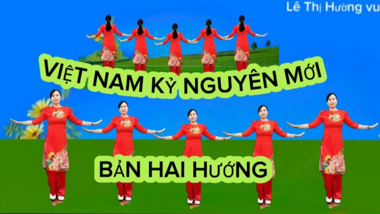 Hai hướng VIỆT NAM KỶ NGUYÊN MỚI, Có hướng dẫn chi tiết Theo mẫu của HLHPN đà nẵng