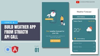 IONIC 6 and Angular  WEATHER APP | API CALL  build from scratch | search by city | Part one